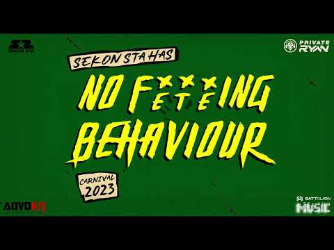 DJ Private Ryan x Sekon Sta - No Feteing Behaviour | 2023 Soca | Official Audio