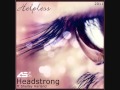 Headstrong (Feat Shelley Harland) - Helpless ...