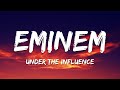 Eminem Under The Influence Lyrics