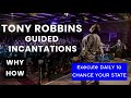 Tony Robbins Incantations