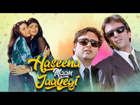 Haseena Maan Jayegi (1999) - Hindi Movie | Sanjay Dutt, Govinda, Karisma Kapoor, Pooja Batra