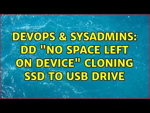 DevOps & SysAdmins: dd "no space left on device" cloning SSD to USB drive
