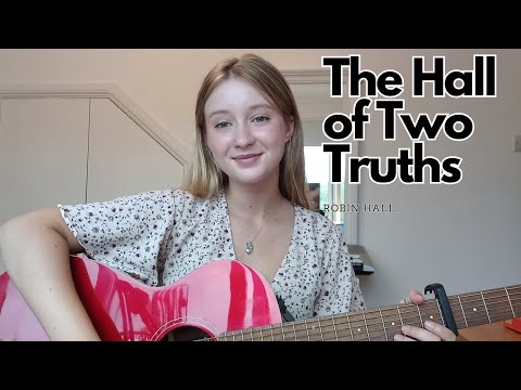 The Hall of Two Truths - a song by Robin Hall