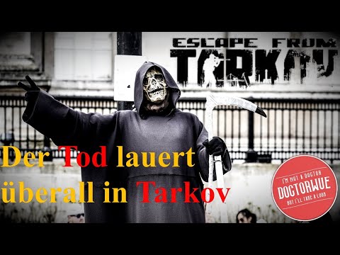 Escape From Tarkov / ☠️ Der Tod lauert überall in Tarkov💀  / German / Deutsch / 0.12.8