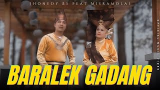 Download lagu Misramolai Feat Jhonedy BS - Baralek Gadang | Lagu Dendang Minang mp3 Download lagu Misramolai Feat Jhonedy BS - Baralek Gadang | Lagu Dendang Minang mp3
