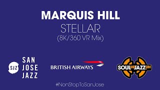 Marquis Hill: 'Stellar' (8K/360 VR Mix)