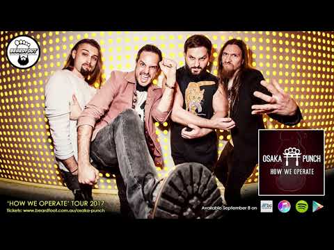 Osaka Punch - How We Operate [OFFICIAL AUDIO]
