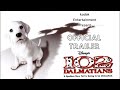 102Dalmatians Trailer 2000 الاعلان الرسمي لفيلم 102Dalmatians Remorque 102 Dalmati