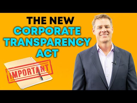 Corporate Transparency Act: What It Means For Business Owners! (Final Rules 2022)