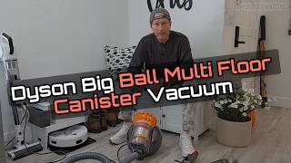 Pros And Cons Of Dyson Big Ball Multi Floor Canister Vacuum
