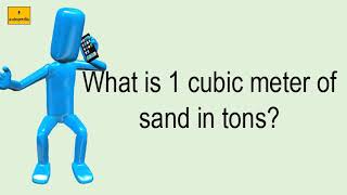 What Is 1 Cubic Meter Of Sand In Tons?