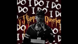 Flipp Dinero - "I Do" (Official Audio)