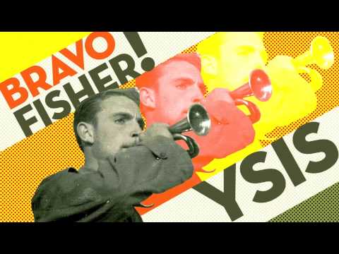 BRAVO FISHER! - Ysis (audio)