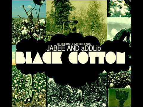 Jabee and aDDLib - Black Cotton Intro