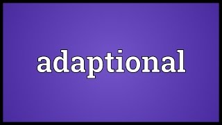Adaptional Meaning