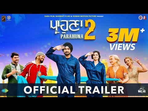 PARAHUNA 2 (Official Trailer) Ranjit Bawa | Gurpreet Ghuggi, Aditi Sharma | Ajay Hooda  | 29th March