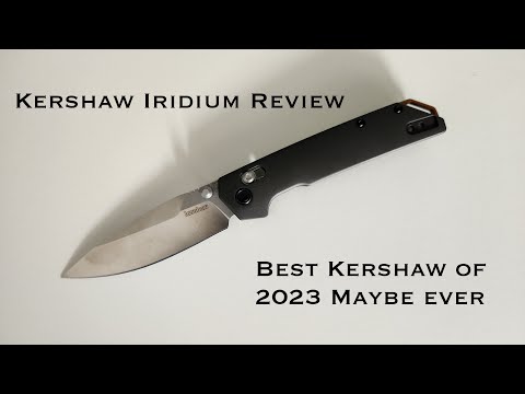 Kershaw Iridium Review