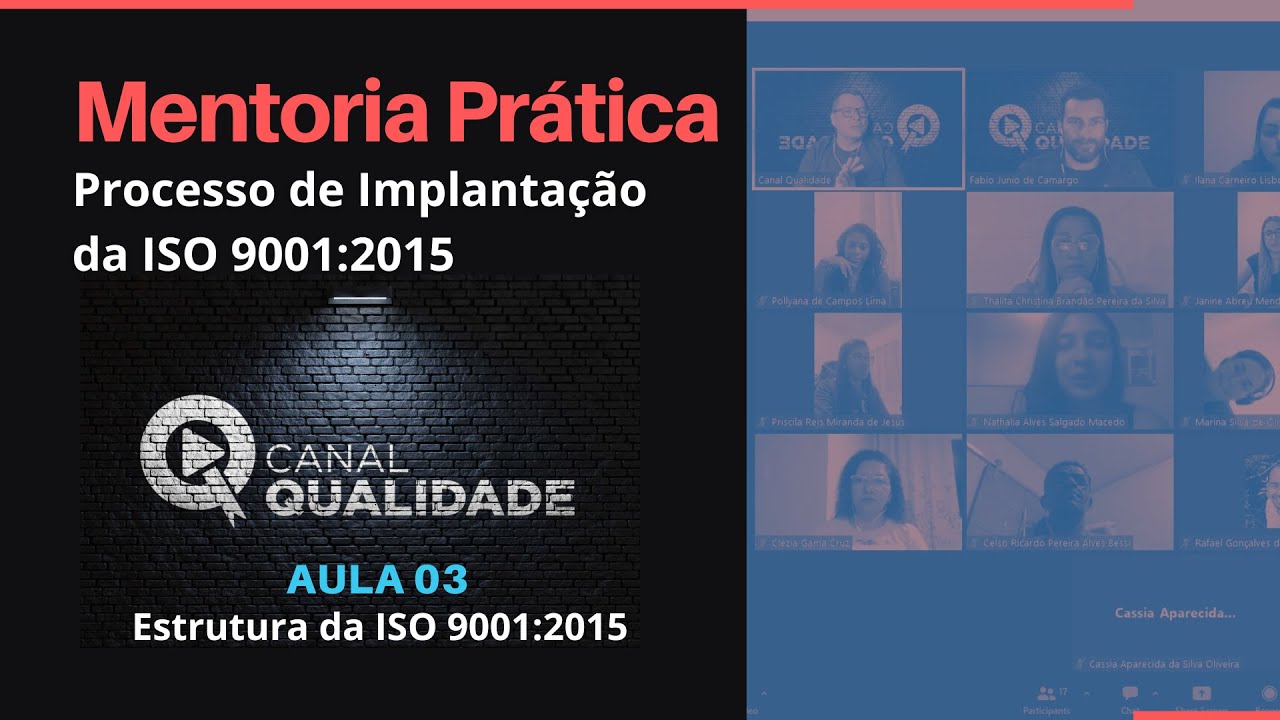 Mentoria prática Aula 3 - Estrutura da ISO 9001:2015 - A qualidade de um jeito diferente!