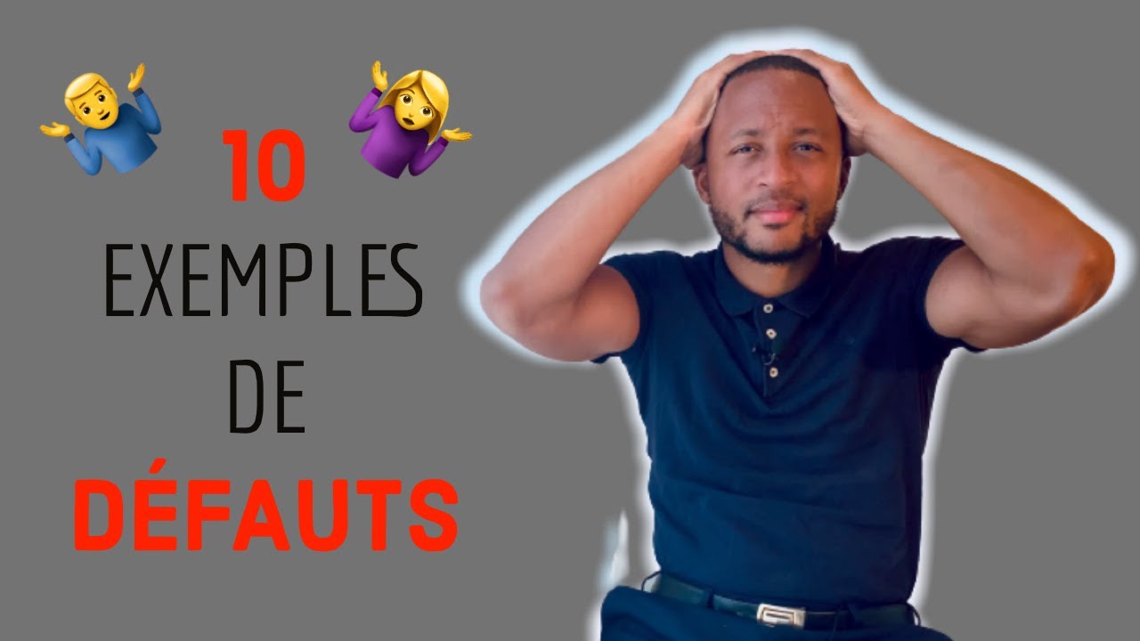 💡 Question Entretien d'Embauche : quels sont vos DEFAUTS ? (EXEMPLES DE REPONSES)