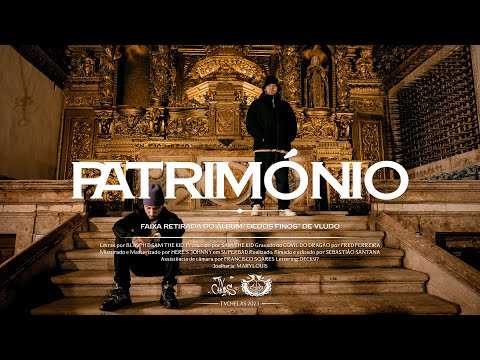 VLUDO - PATRIMÓNIO feat. SAM THE KID (VÍDEO OFICIAL)