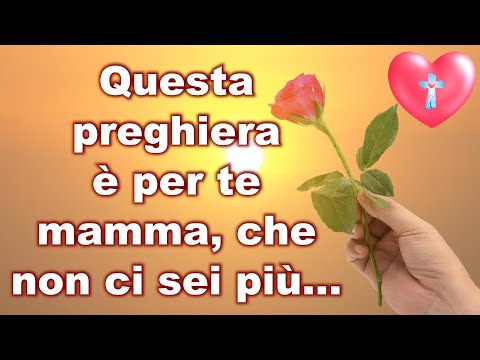 This prayer is for you, Mom, who are no longer with us...