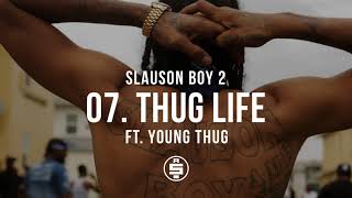 Thug Life feat. Young Thug | Track 07 - Nipsey Hussle - Slauson Boy 2 (Official Audio)