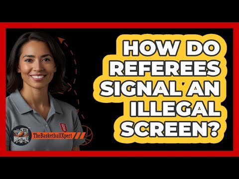 How Do Referees Signal An Illegal Screen?