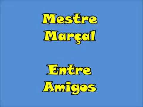 Mestre Marçal  -  Entre Amigos  (1990) (Completo)