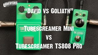 Video thumbnail for "David vs Goliath" - Ibanez TubeScreamer Mini vs TubeScreamer TS808 Pro by Andertons Music Co
