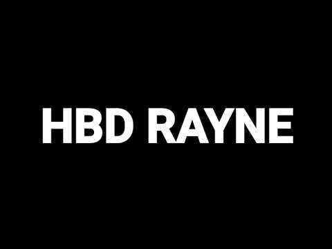 happy birthday rayne🎉