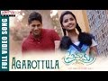 Agarottula Full Video Song Premam Full Video Songs Naga Chaitanya Shruthi Hassan Anupama