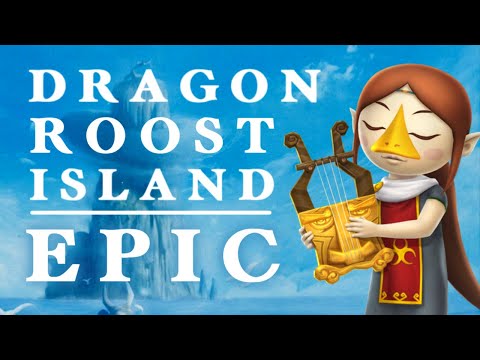 Dragon Roost Island | Epic Remix (The Legend of Zelda: Wind Waker)