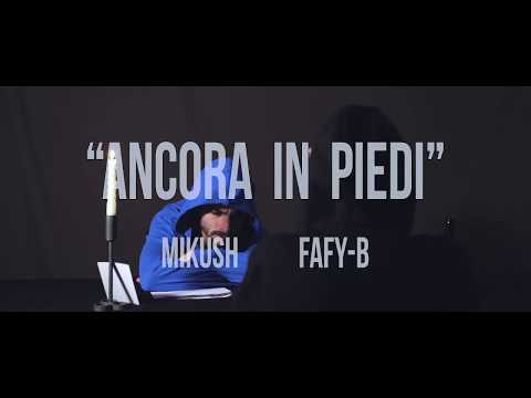Mikush - Ancora in piedi (prod. Fafy-b)