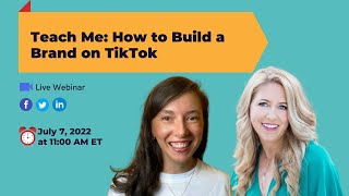 Teach Me - How to Build a Brand on TikTok