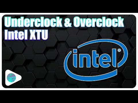 How To Overclock & Underclock Your CPU \\ Intel XTU