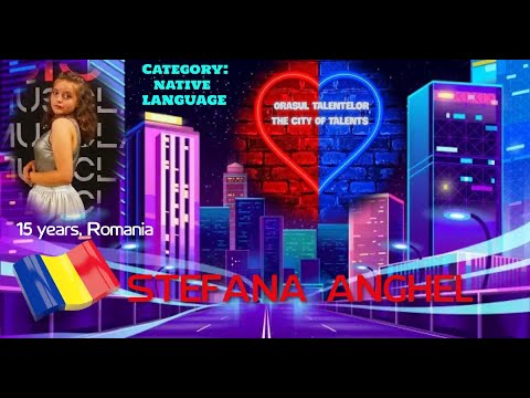 #thecityoftalents #orasultalentelor   Stefana Anghel - Frunze cad