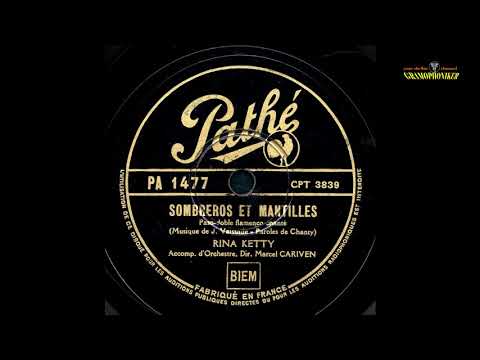 Sombreros Et Mantilles - Rina Ketty