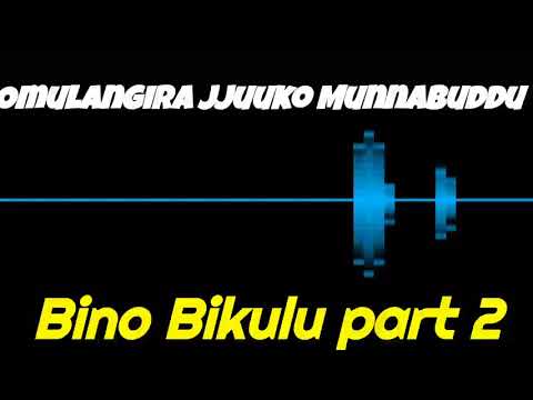 Bino bikulu part 2 - Omulangira Jjuuko Munnabuddu