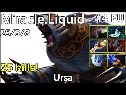 25 kills! Miracle [Liquid] Ursa - Dota 2  7.18