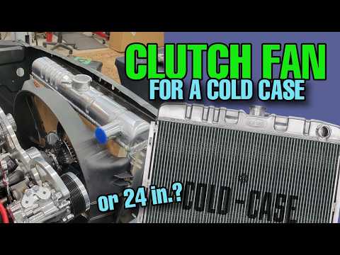 Clutch Fan Upgrade Tips and Tricks