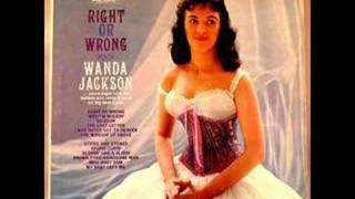 Wanda Jackson - Right Or Wrong video