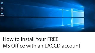 How to install MS Office with an LACCD Account
