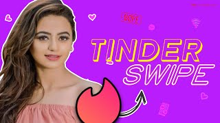 Helly shah: Parth Samthaan is good looking; so right | Tinder Swipe