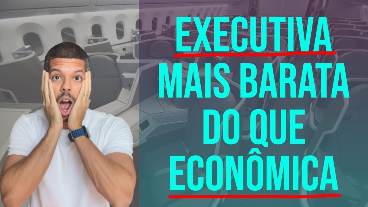 EXECUTIVA MAIS BARATO DO QUE ECONÔMICA E HACK DE UPGRADE DA SMILES