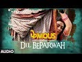 Dil Beparwah Full Audio Phamous Jimmy Sheirgill Shriya Saran Jubin Nautiyal Jonita Gandhi