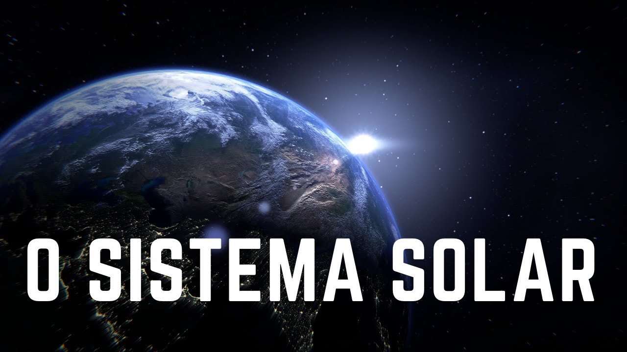 O Sistema Solar - Aula de reforço  02 -  6º Ano.