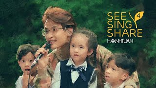 [See Sing Share 4 - Tập 8] Chú Ếch Con || Hà Anh Tuấn