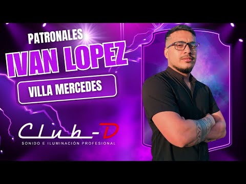 IVAN LOPEZ EN VILLA MERCEDES