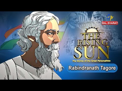 The Rising Sun : Stories of Great Personalities | Rabindranath Tagore | ETV Bal Bharat