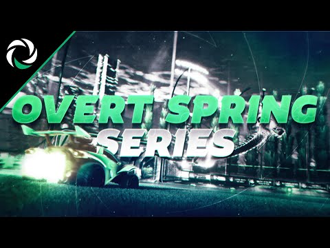 Overt | Rocket League Spring Series